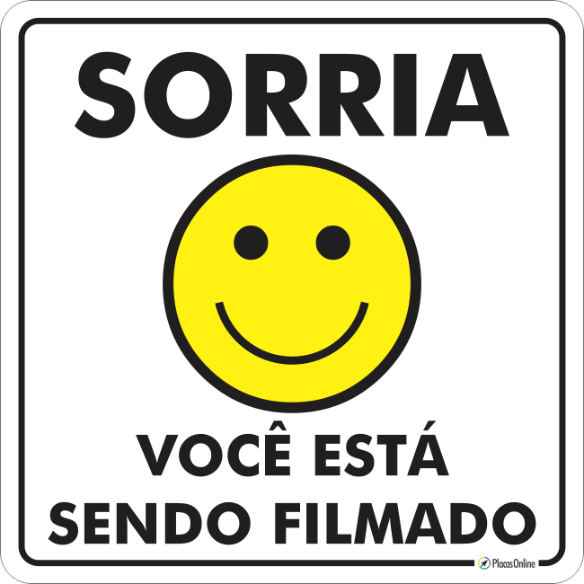 Placa Sorria Voc Esta Sendo Filmado Placasonline